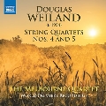 ウェイランド: 弦楽四重奏曲第4番、第5番