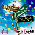 Live Is Parade!!～Live in lasting love.2～