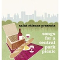 Saint Etienne Presents Songs For A Central Park Picnic