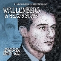 Wallenberg : A Hero's Story<限定盤>