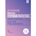 Introducing - Berlioz: Symphony Fantastique