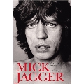 ミック・ジャガーの成功哲学 セックス、ビジネス&ロックンロール