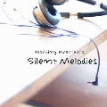 Silent Melodies