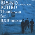 Thank you for R & R music