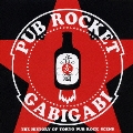 「ぬるいとロックとビールはお断り」PUB ROCKET 1 GABIGABI