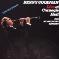 ベニー・グッドマン・ライヴ・アット・カーネギー・ホール 40周年コンサート<紙ジャケット仕様初回限定盤>