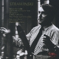 ストラヴィンスキー:バレエ組曲「プルチネルラ」 ピアノと管弦楽のためのカプリッチョ サーカス・ポルカ ペトルーシュカからの3楽章