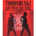 東方神起 LIVE TOUR 2012 TONE