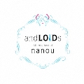 andLOIDs All time best of nanou