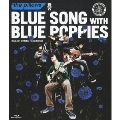 BLUE SONG WITH BLUE POPPIES 2009.2.21 at YEBISU The Garden Hall