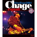 Chage Live Tour 2014 ～ equal ～