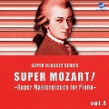 スーパー・モーツァルト!vol.4～ピアノ超名曲集～