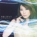BELIEVE [CD+DVD]<初回限定盤>