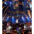 fripSide 10th Anniversary Live 2012 ～Decade Tokyo～
