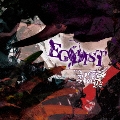 EGOIST [CD+DVD]<初回限定盤TYPE:B>