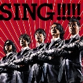 SING!!!!! [CD+DVD]<初回生産限定盤>