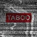 TABOO [CD+DVD]