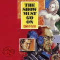THE SHOW MUST GO ON<通常盤>