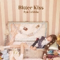 Bitter Kiss [CD+DVD]