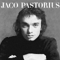 ジャコ・パストリアスの肖像<期間生産限定スペシャルプライス盤>