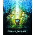 Eorzean Symphony: FINAL FANTASY XIV Orchestral Album【映像付サントラ/Blu-ray Disc Music】