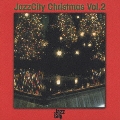 ジャズ・クリスマス・アルバムVol.2 ジャズがサンタにキッスした