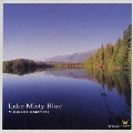LAKE MISTY-BLUE 愁湖