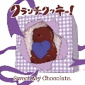 Sweet My Chocolate.<むぎ盤>