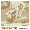 Chase After