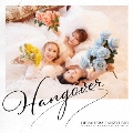 HANGOVER [CD+Blu-ray Disc]<初回生産限定盤>