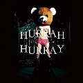 HURRAH HURRAY [CD+DVD]