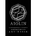 AIOLIN 2nd Anniversary ONEMAN ANTITHESE ～AIOLIN 過去最大の挑戦 全員の夢を乗せて～