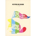 SUPER BEAVER 15th Anniversary 音楽映像作品集 ビバコレ!!