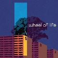 wheel of life [CD+Blu-ray Disc]<初回生産限定盤>