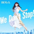We Don't Stop!<Nanami Solo ver.>