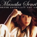 NEVER GONNA LET YOU GO  [CD+DVD]