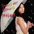 STAND MY GROUND [CD+DVD]