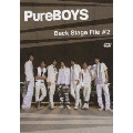 Pure BOYS Back Stage File ♯2