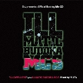 D.L presents : Official Bootleg Mix-CD "ILLDWELLERS" g.k.a ILLMATIC BUDDHA MC'S Mixed by MUTA