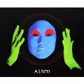 ALIEN [CD+DVD]<初回生産限定盤>