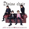 Divine chair [CD+DVD]