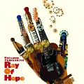 Ray Of Hope<初回限定盤>