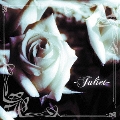 Juliet [CD+DVD]<限定盤>