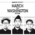 MARCH ON WASHINGTON REDUX