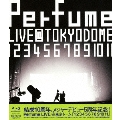 結成10周年、メジャーデビュー5周年記念! Perfume LIVE @東京ドーム「1 2 3 4 5 6 7 8 9 10 11」
