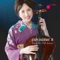 チェロとピアノのための ジャポニズム II [JAPONISME II for Cello and Piano]