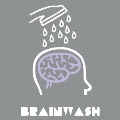 BRAINWASH [CD+DVD]<初回限定盤>