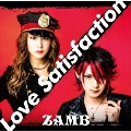 Love Satisfaction＜通常盤＞