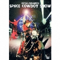 HOTEI PRESENTS "SPACE COWBOY SHOW"<期間限定盤>