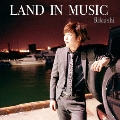 LAND IN MUSIC